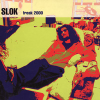 Slok - Freak 2000