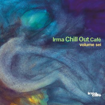 Various Artists - Chill Out Cafè, Vol. 6