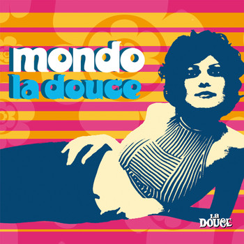 Various Artists - Mondo La Douce