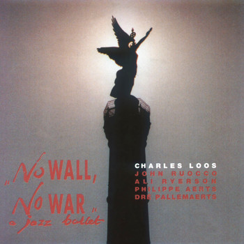 Charles Loos - No Wall, No War
