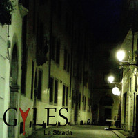 Gyles - La Strada