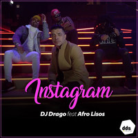 DJ Drago featuring Afro Lisos - Instagram