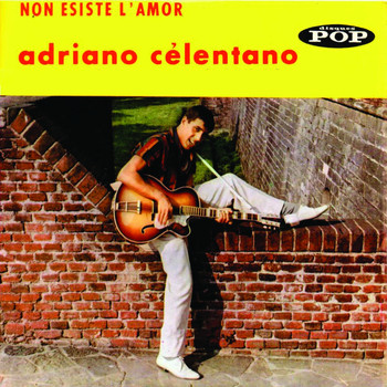 Adriano Celentano - Non Esiste L'amor