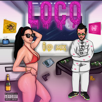 io mx - Loco (Explicit)