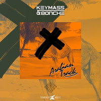 Keymass & Bonche - Arabian Track (Explicit)
