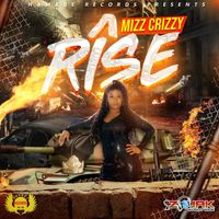 Mizz Crizzy - Rise