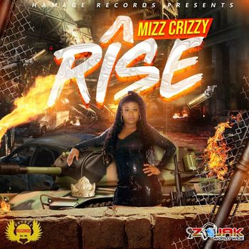 Mizz Crizzy - Rise
