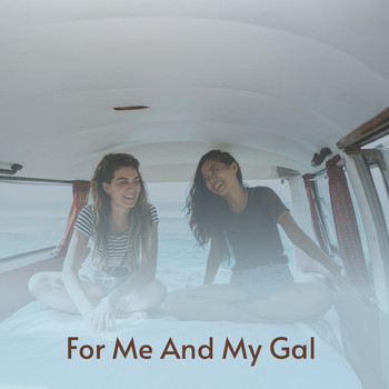 Various Artists - For Me and My Gal