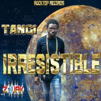 Tangi - Irresistable