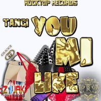Tangi - You Mi Like