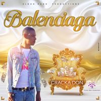 Cracka Don - Balenciaga