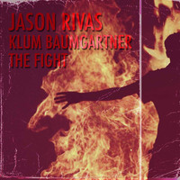 Jason Rivas, Klum Baumgartner - The Fight