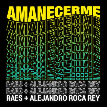 Raes - Amanecerme (feat. Alejandro Roca Rey)
