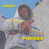 Saint - Phases (Explicit)