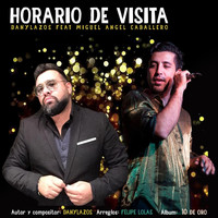 Dany Lazos - Horario de Visita (feat. Miguel Angel Caballero)