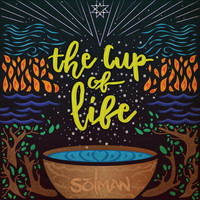 Solman - The Cup of Life