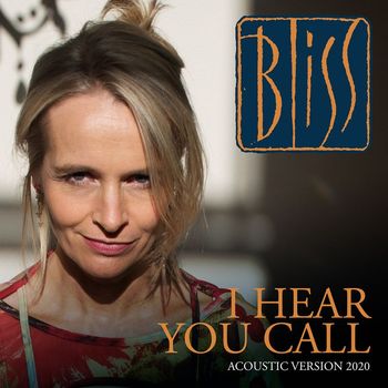 Bliss - I Hear You Call (Acoustic)