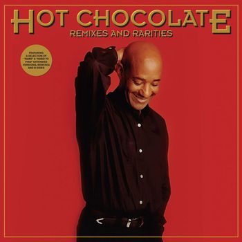 Hot Chocolate - Remixes and Rarities