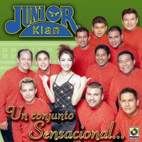 Junior Klan - Un Conjunto Sensacional