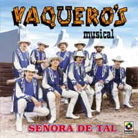 Vaquero's Musical - Señora De Tal