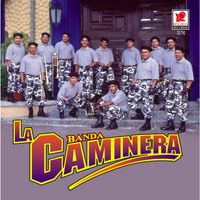Banda la Caminera - Banda la Caminera