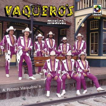 Vaquero's Musical - A Ritmo Vaquero's