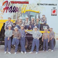 Tropibanda Hawaii - El Tractor Amarillo