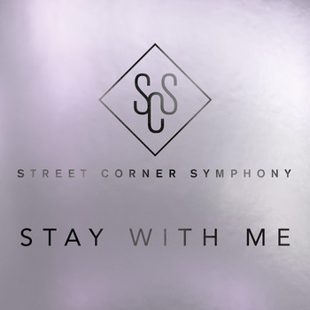 Street Corner Symphony - Stay With Me