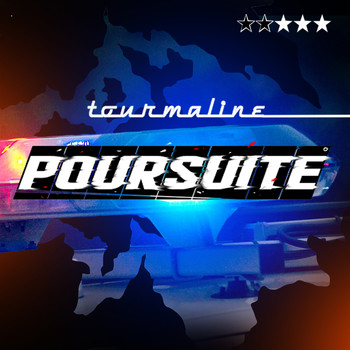 Tourmaline - Poursuite (Explicit)