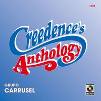 Grupo Carrusel - Creedence's Anthology