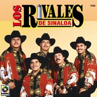 Los Rivales de Sinaloa - Los Rivales de Sinaloa
