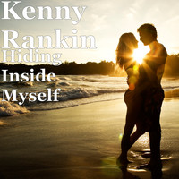 Kenny Rankin - Hiding Inside Myself