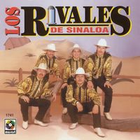 Los Rivales de Sinaloa - Los Rivales de Sinaloa