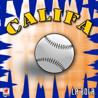 Califa - La Bola