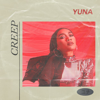 Yuna - Creep