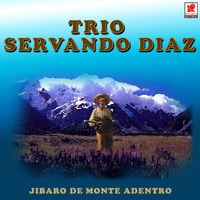 Trio Servando Diaz - Jíbaro De Monte Adentro
