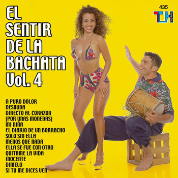 El Sentir De La Bachata - El Sentir De La Bachata, Vol. 4