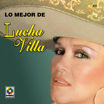 Lucha Villa - Lo Mejor De Lucha Villa