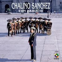 Chalino Sanchez - Chalino Sánchez Con Mariachi