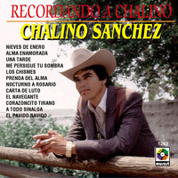 Chalino Sanchez - Recordando A Chalino