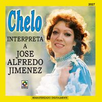 Chelo - Chelo Interpreta A José Alfredo Jiménez