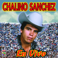 Chalino Sanchez - Chalino Sánchez En Vivo (En Vivo)