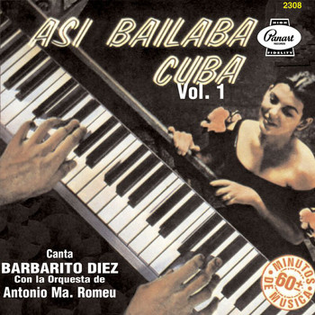 Barbarito Diez - Así Bailaba Cuba, Vol. 1
