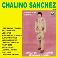 Chalino Sanchez - Homenaje al Pollero