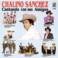 Chalino Sanchez - Chalino Sánchez Cantando Con Sus Amigos