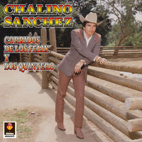 Chalino Sanchez - Corridos De Los Félix Y Los Quintero