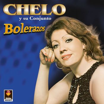 Chelo - Bolerazos