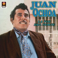 Juan Ochoa - La Voz Del Norte