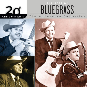Various Artists - 20th Century Masters: The Millennium Collection: Best Of Bluegrass