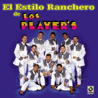 Los Player's - El Estilo Ranchero De Los Player's